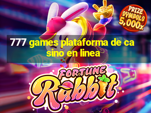 777 games plataforma de casino en linea