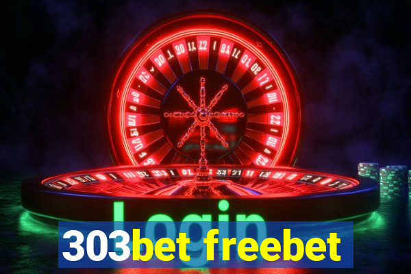 303bet freebet