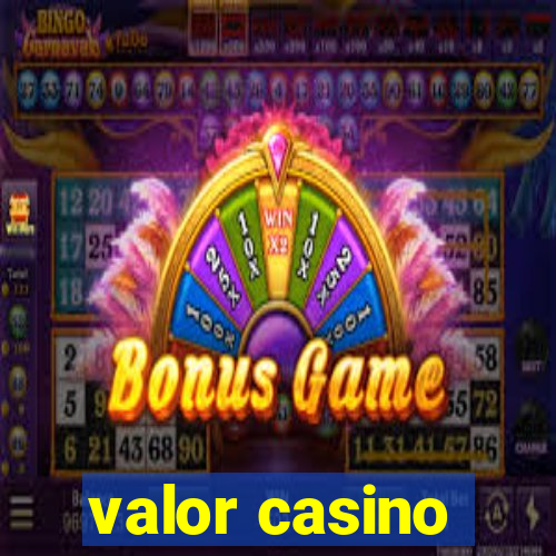 valor casino