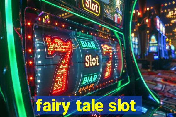 fairy tale slot