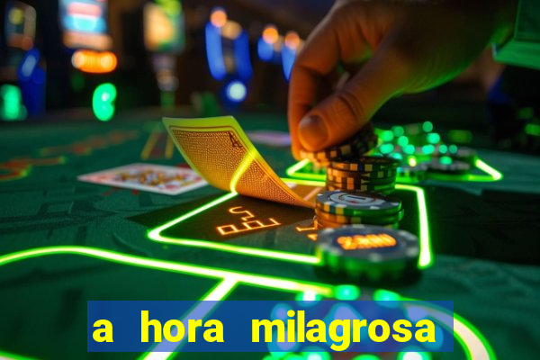 a hora milagrosa livro pdf download