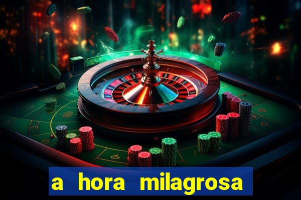 a hora milagrosa livro pdf download