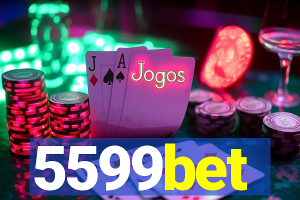 5599bet