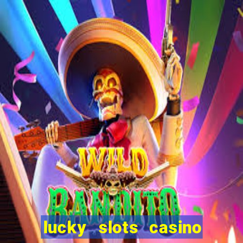 lucky slots casino game 777