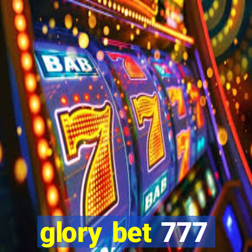 glory bet 777