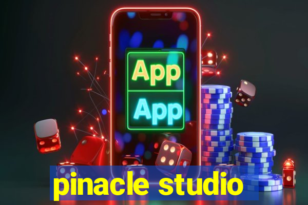 pinacle studio