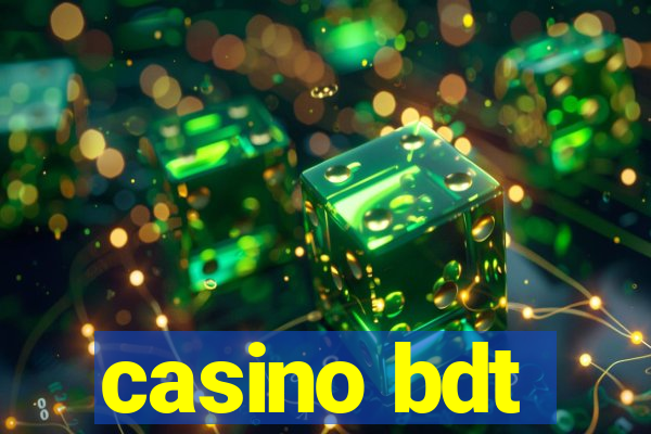 casino bdt