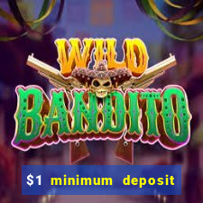 $1 minimum deposit casino australia 2019