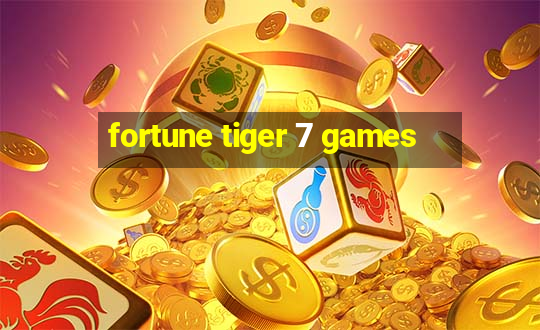 fortune tiger 7 games