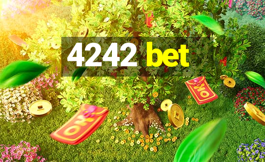 4242 bet