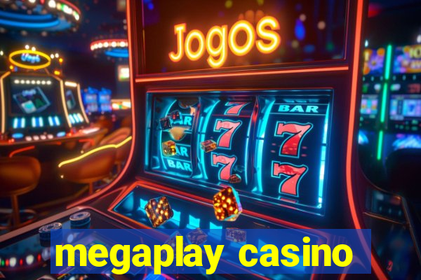 megaplay casino