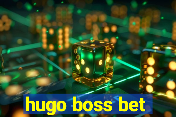 hugo boss bet