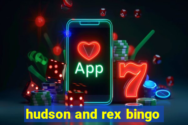 hudson and rex bingo