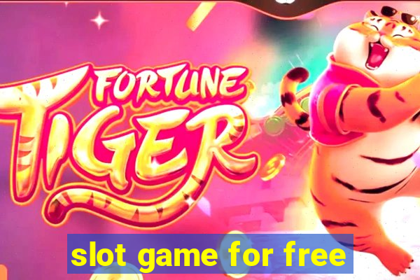 slot game for free