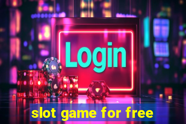 slot game for free