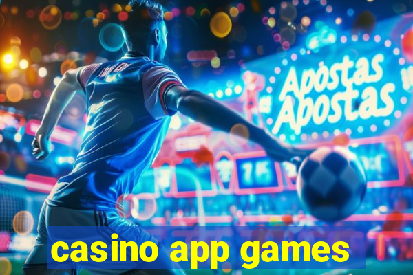 casino app games