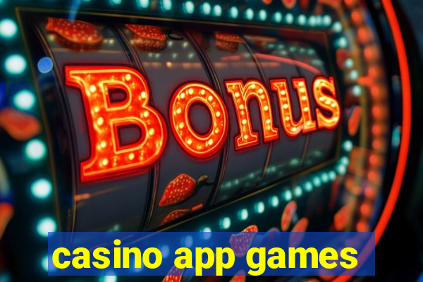 casino app games