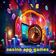 casino app games