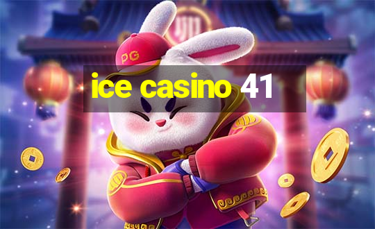 ice casino 41