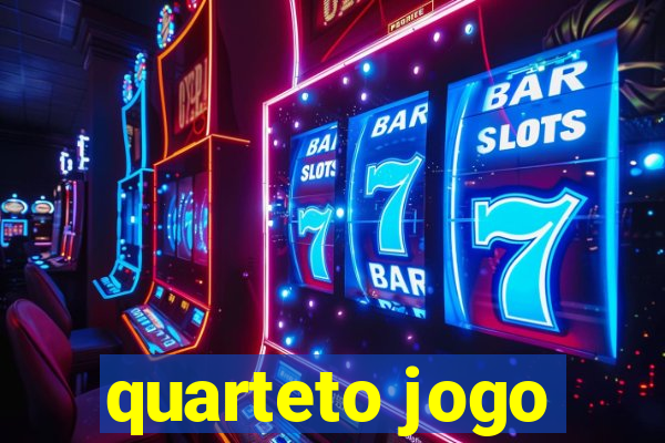 quarteto jogo