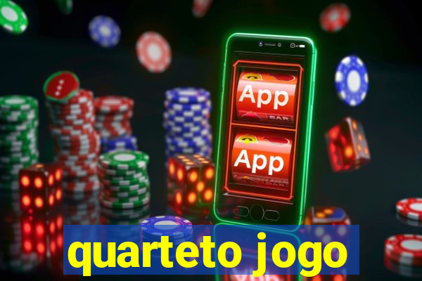 quarteto jogo