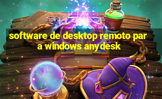 software de desktop remoto para windows anydesk