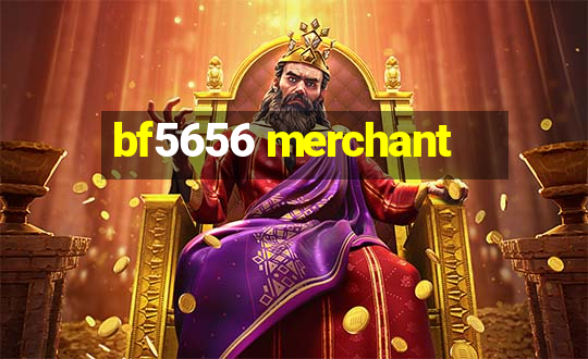 bf5656 merchant