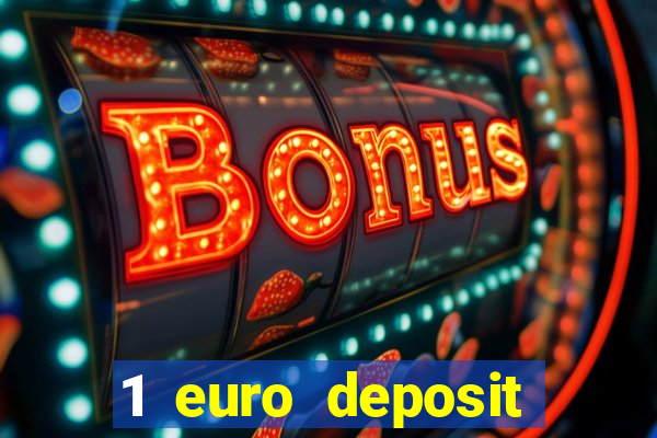 1 euro deposit casino 2020