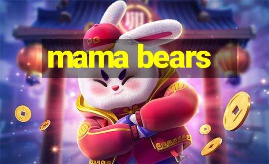 mama bears