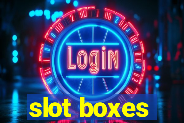 slot boxes