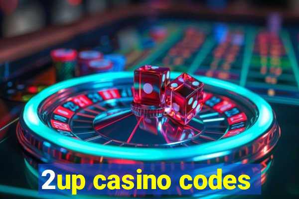 2up casino codes