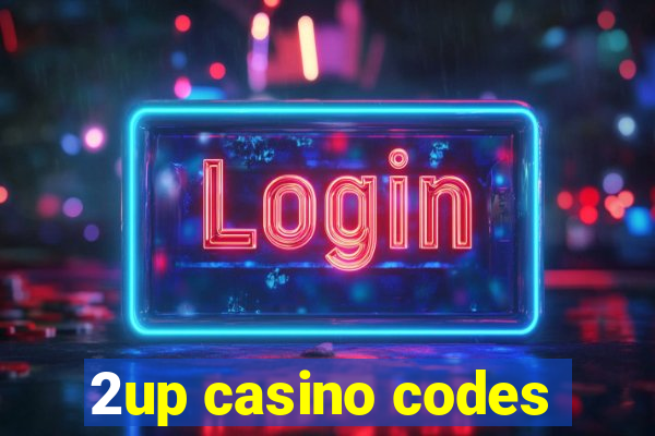 2up casino codes