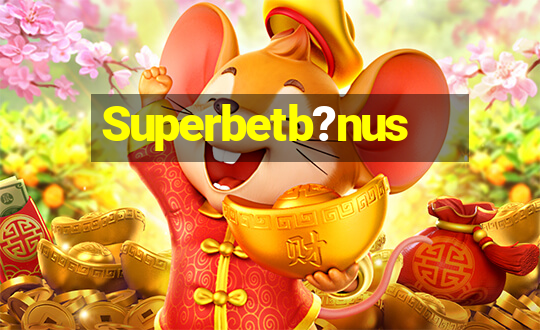 Superbetb?nus