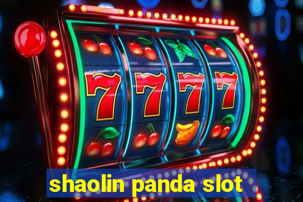 shaolin panda slot