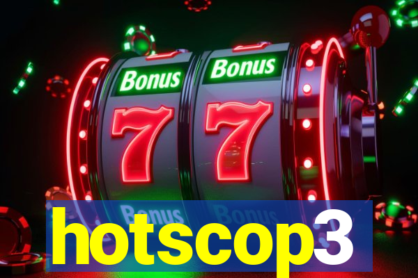 hotscop3