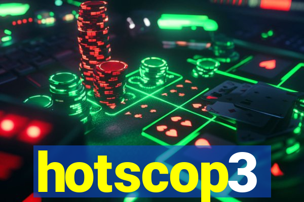 hotscop3