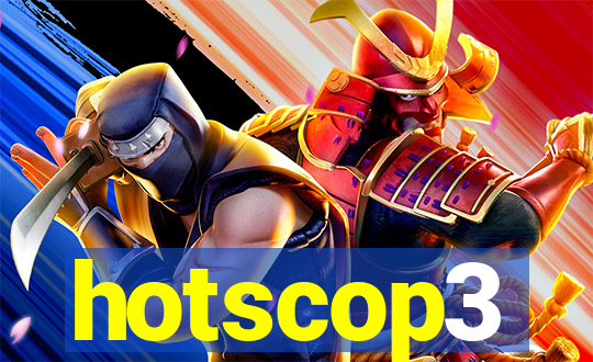 hotscop3