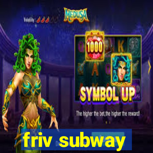 friv subway