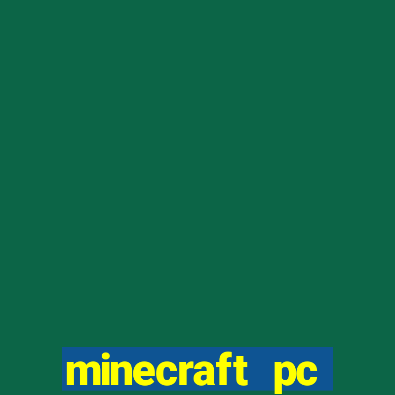 minecraft pc windows 7