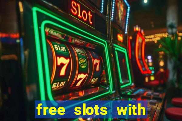 free slots with real money