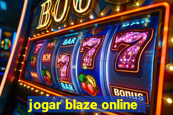 jogar blaze online