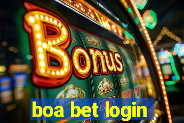 boa bet login