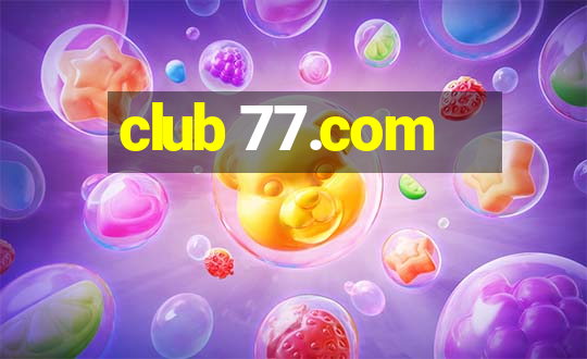 club 77.com