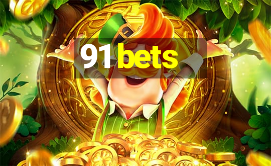 91 bets