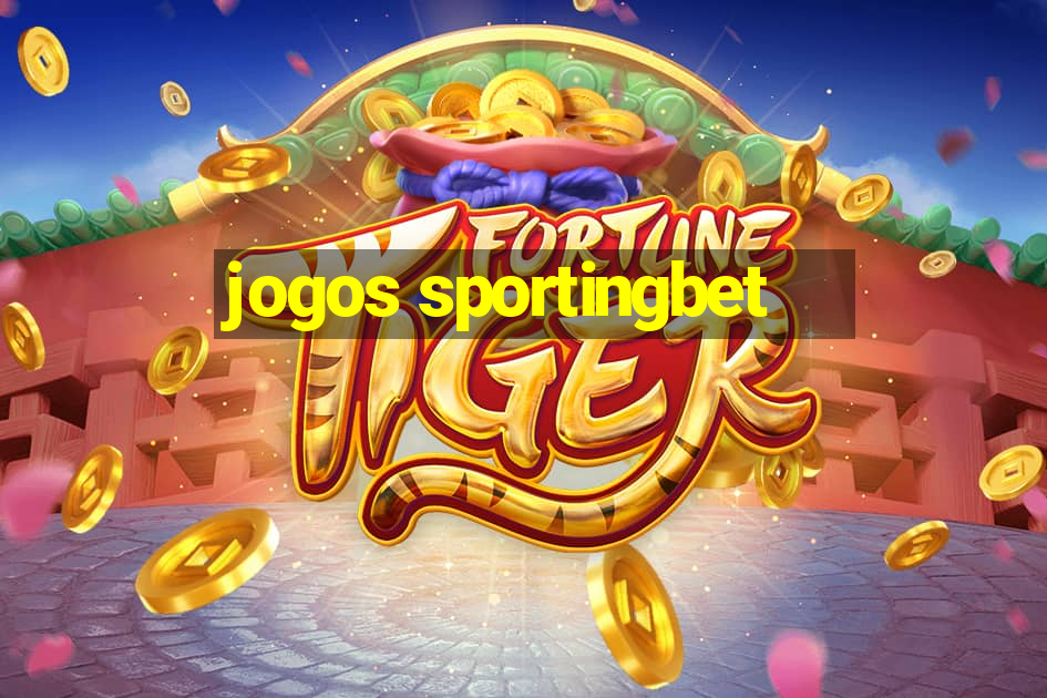 jogos sportingbet