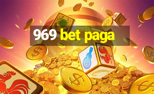 969 bet paga