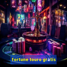 fortune touro grátis