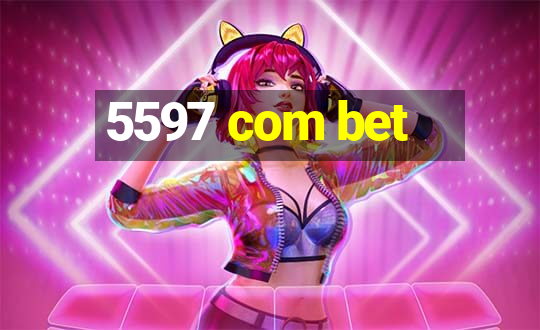 5597 com bet