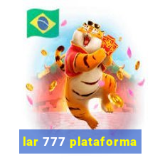 lar 777 plataforma