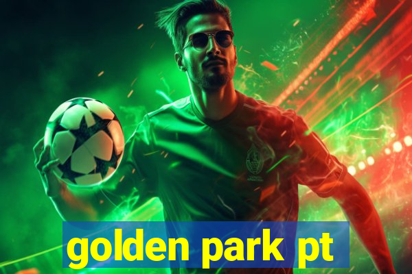 golden park pt